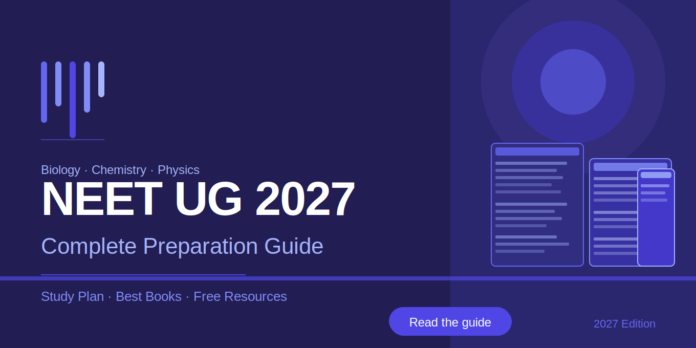 NEET UG preparation guide 2026
